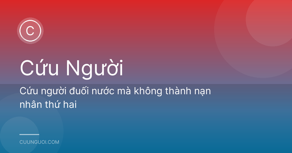 Cứu người đuối nước mà không thành nạn nhân thứ hai