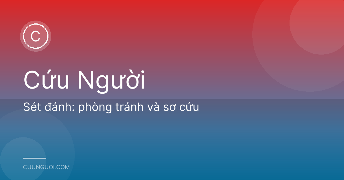 Sét đánh: phòng tránh và sơ cứu